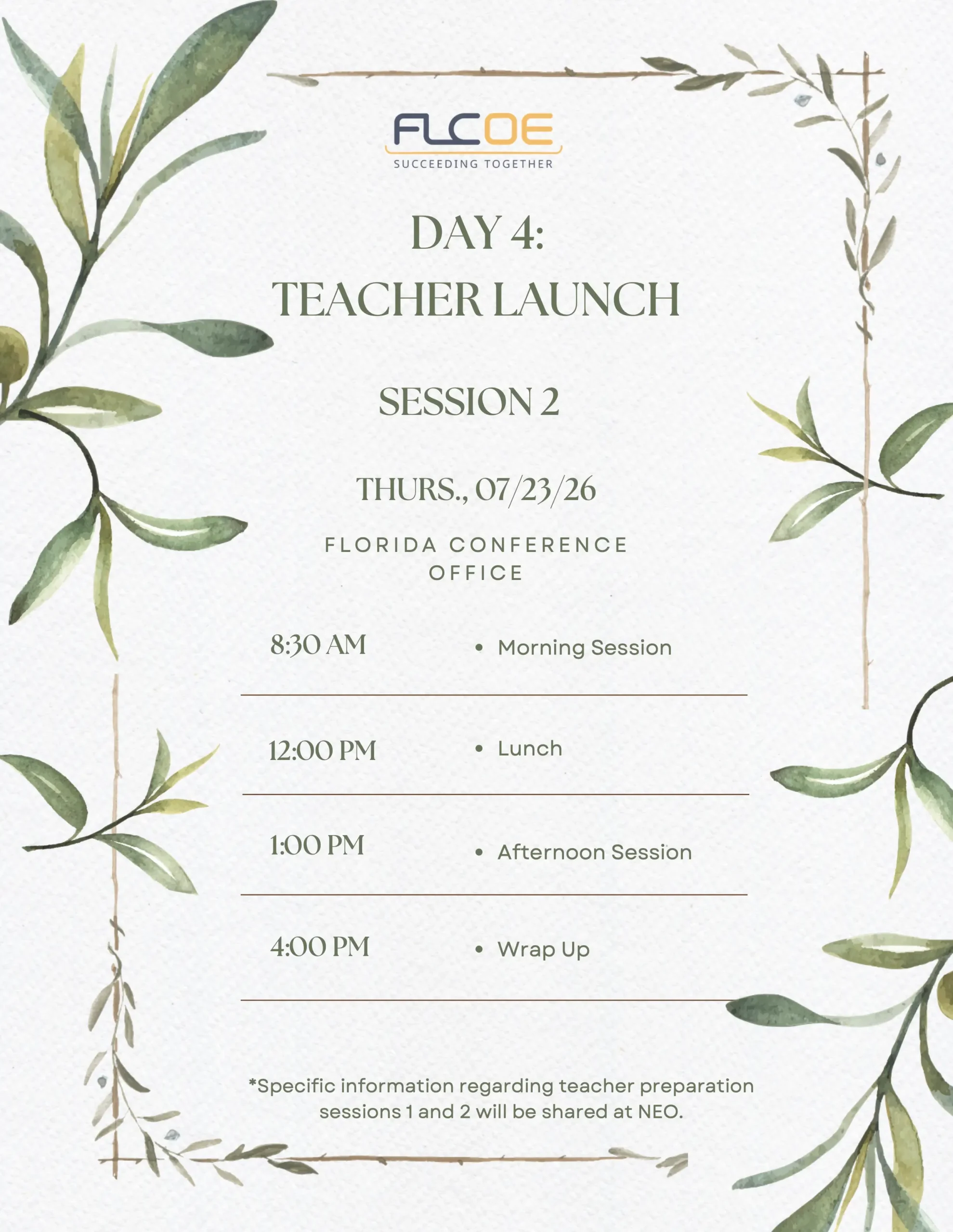 Event flyer with green botanical border announcing Day 4: Teacher Launch, Session 2, Florida Conference Office date set.